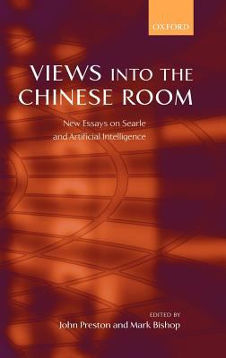 Views into the Chinese Room : New Essays on Searle and Artificial Intelligence