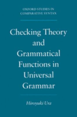 Checking Theory and Grammatical Functions in Universal Grammar