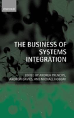 The Business of Systems Integration : 1st Edn