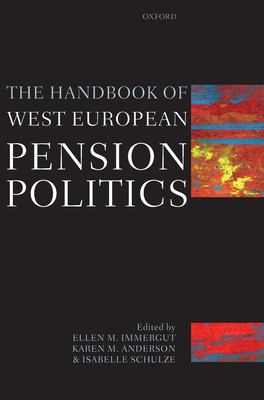 The Handbook of West European Pension Politics