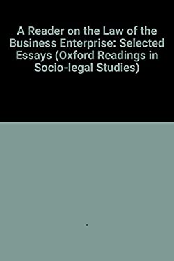 A Reader on the Law of the Business Enterprise : Selected Essays