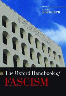 The Oxford Handbook of Fascism
