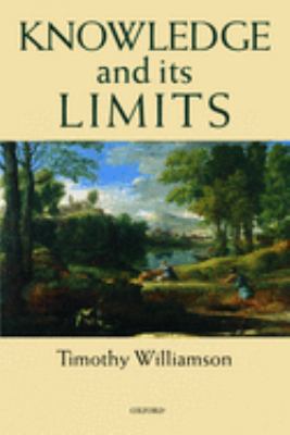 Knowledge and Its Limits