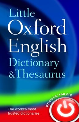 Little Oxford Dictionary and Thesaurus
