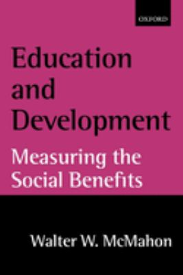 Education and Development : Measuring the Social Benefits