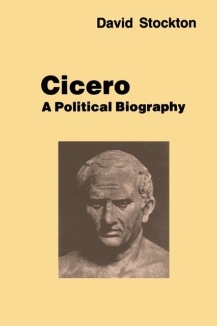 Cicero : A Political Biography