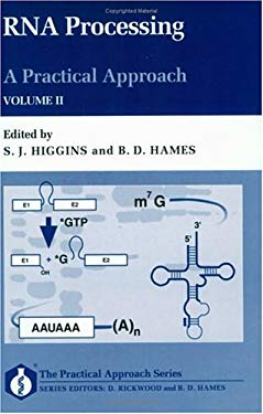 RNA Processing : A Practical ApproachVolume II