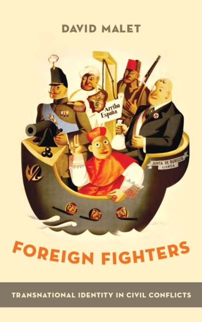 Foreign Fighters : Transnational Identity in Civil Conflicts