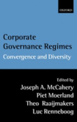 Corporate Governance Regimes : Convergence and Diversity