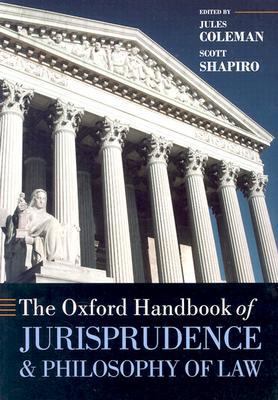 The Oxford Handbook of Jurisprudence and Philosophy of Law