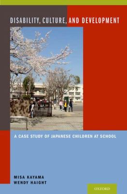 Disability and Development : A Case Study of Japanese Children at School