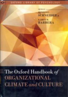 The Oxford Handbook of Organizational Climate and Culture