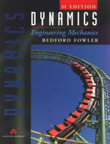 Dynamics Engineering Mechanics : SI Version