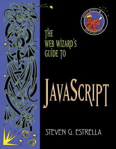 The Web Wizard's Guide to JavaScript