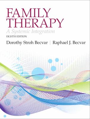 Family Therapy : A Systemic Integration