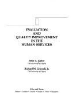 Evaluation and Quality Improvement in the Human Services