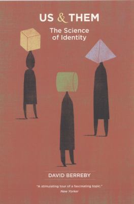 Us and Them : The Science of Identity