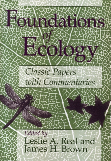 Foundations of Ecology : Classic Papers with Commentaries