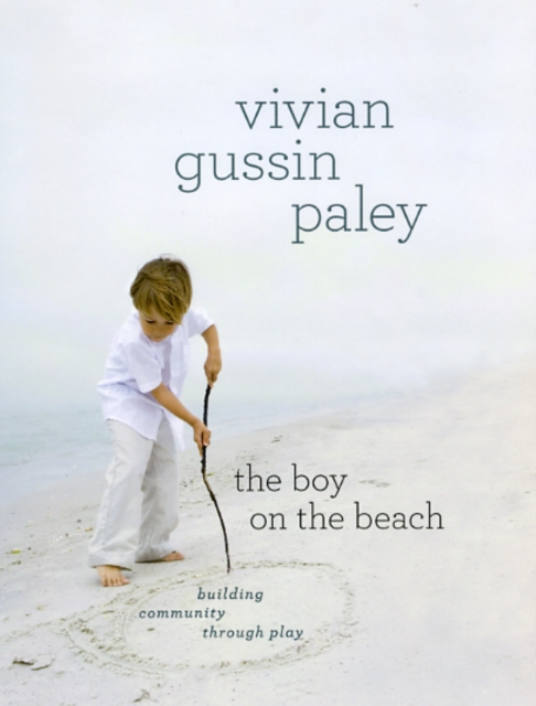 The Boy on the Beach : Building Community Through Play