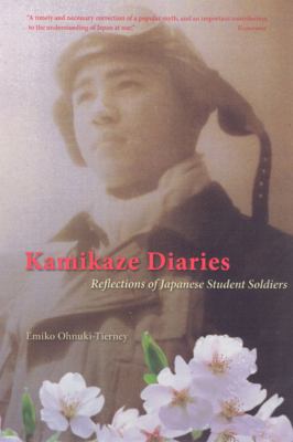 Kamikaze Diaries : Reflections of Japanese Student Soldiers