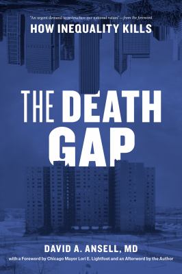 The Death Gap : How Inequality Kills