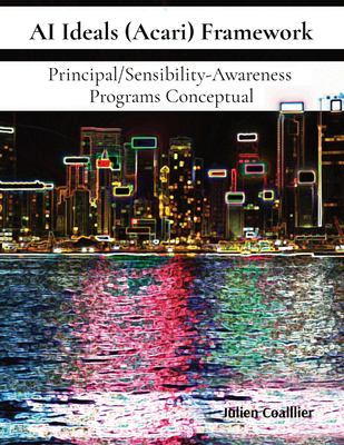AI Ideals (Acari) Framework : Principal/Sensibility-Awareness Programs Conceptual