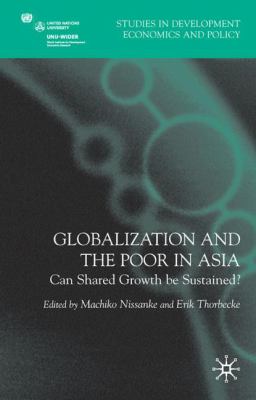 Globalization and the Poor in Asia : Can Shared Growth Be Sustained?