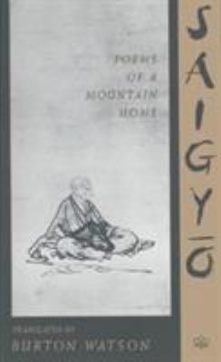Saigyo : Poems of a Mountain Home