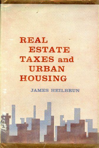 Real Estate Taxes and Urban Housing
