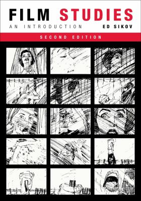 Film Studies, Second Edition : An Introduction