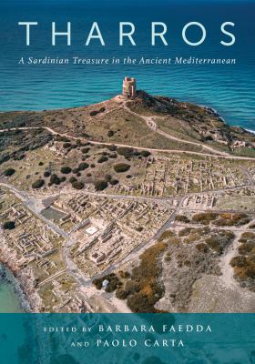 Tharros : A Sardinian Treasure in the Ancient Mediterranean