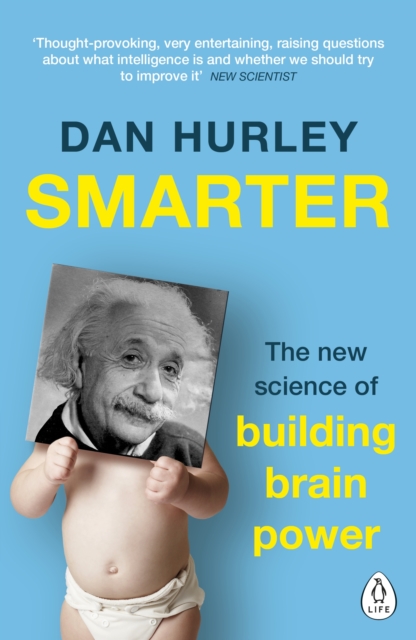 Smarter : The New Science of Building Brain Power