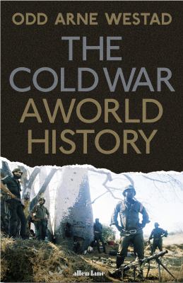 The Cold War : A World History