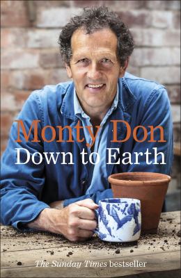 Down to Earth : Gardening Wisdom