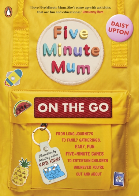 Five Minute Mum: on the Go : From Long Journeys to Family Gatherings, Easy, Fun Five-Minute Games to Entertain Children Whenever You're Out and About