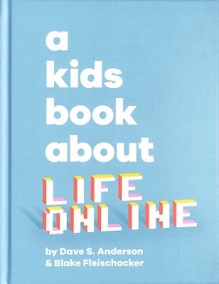 A Kids Book About Life Online