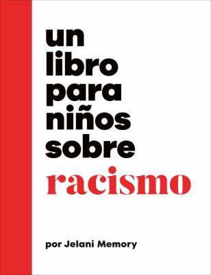 Un Libro para Ninos Sobre Racismo