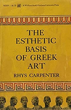 Esthetic Basis of Greek Art