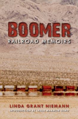 Boomer : Railroad Memoirs