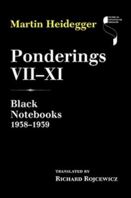 Ponderings VII-XI : Black Notebooks 1938-1939
