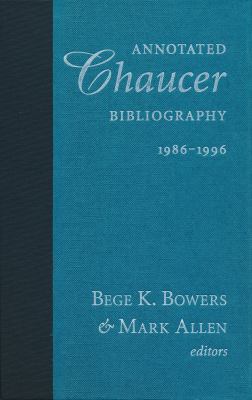 Annotated Chaucer Bibliography, 1986-1996