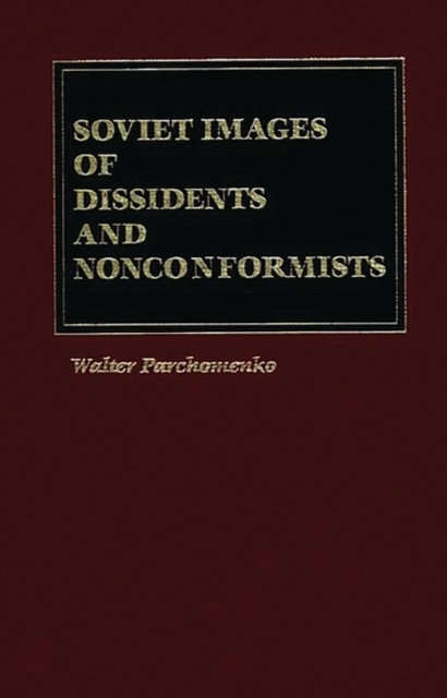 Soviet Images of Dissidents and Nonconformists