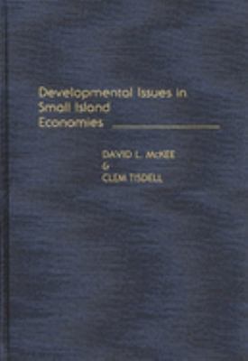 Developmental Issues in Small Island Economies