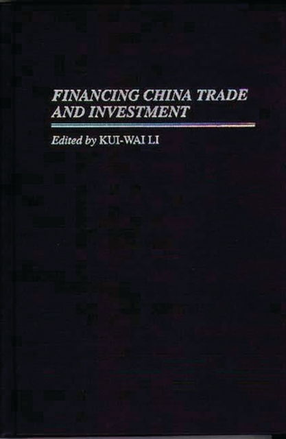 Financing China Trade and Investment