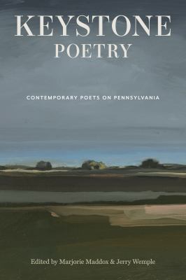 Keystone Poetry : Contemporary Poets on Pennsylvania