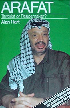 Arafat : Terrorist or Peacemaker?