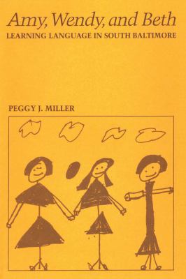 Amy, Wendy, and Beth : Learning Language in South Baltimore