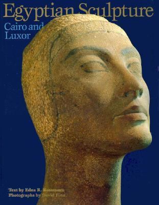 Egyptian Sculpture : Cairo and Luxor