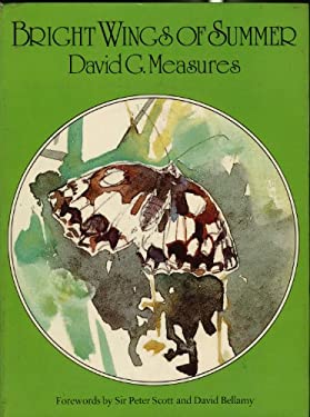 Bright Wings of Summer : Watching Butterflies