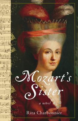 Mozart's Sister : A Novel